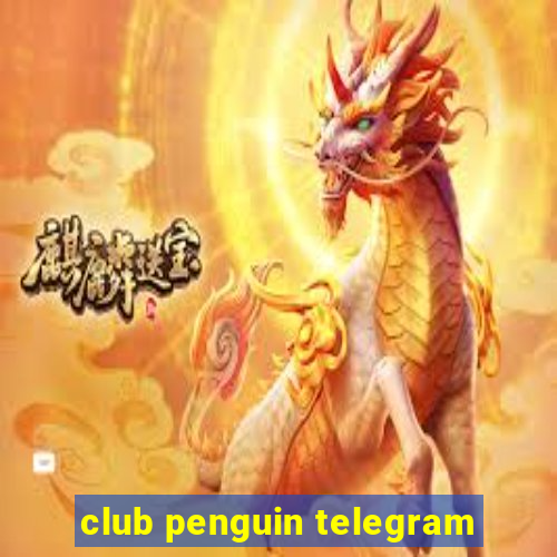 club penguin telegram